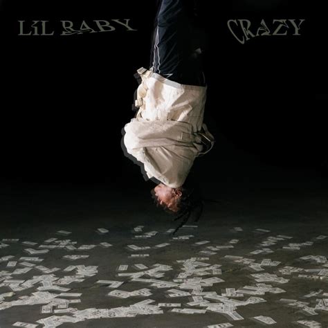 Lil Baby – Crazy Lyrics | Genius Lyrics