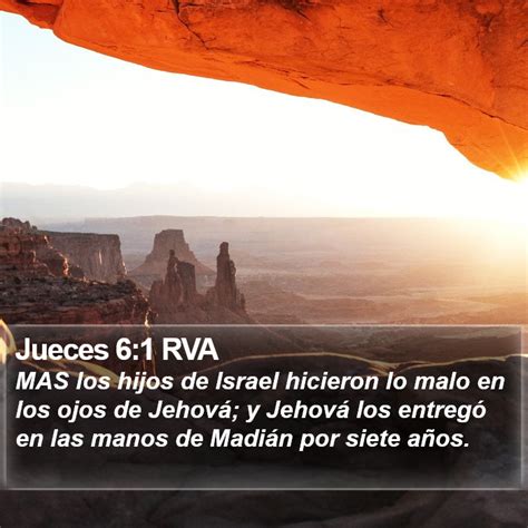 Jueces 6 1 RVA MAS Los Hijos De Israel Hicieron Lo Malo En Los