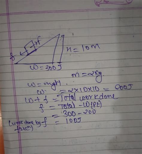 J Of Work Is Done In Sliding A Kg Block Up An Inclined Plane Of