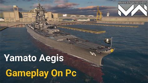 Modern Warships Js Yamato Aegis Js Yamato Aegis Gameplay On Pc YouTube