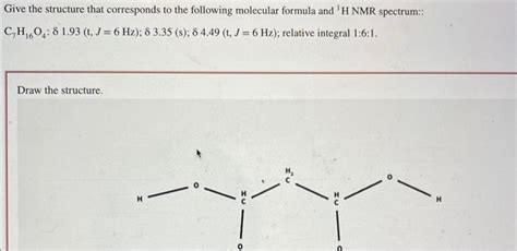 Solved Give The Structure That Corresponds To The Following Chegg