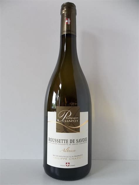 Vin De Savoie Roussette De Savoie Altesse Dom Chapot Cl