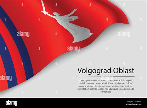 Wave flag of Volgograd Oblast is a region of Russia. Banner or ribbon ...