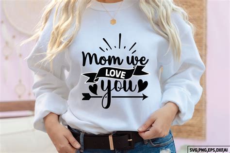 Mom We Love You Svg Graphic By Ak Graphics · Creative Fabrica