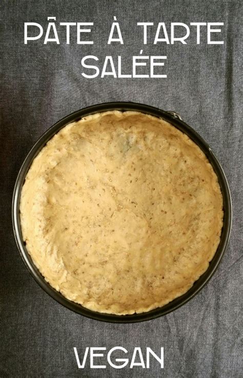 Pâte à tarte salée, recette - Vegan Pratique