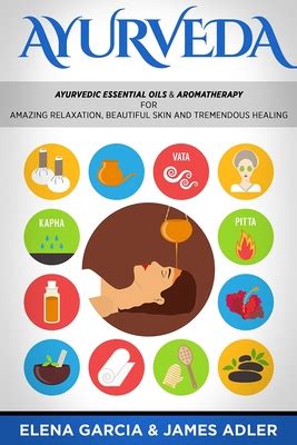 Ayurveda Ayurvedic Essential Oils Aromatherapy For Amazing