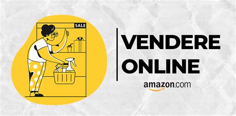 Guida Definitiva Per Vendere Su Amazon