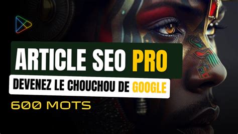 Je vais vous rédiger un article de blog optimisé seo de 600 mots