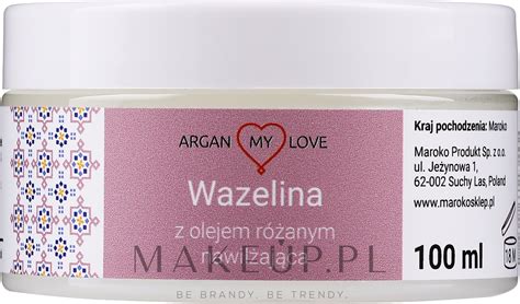 Argan My Love Nawilżająca wazelina z olejem różanym Makeup pl