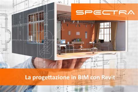 La Progettazione In Bim Con Revit Spectra