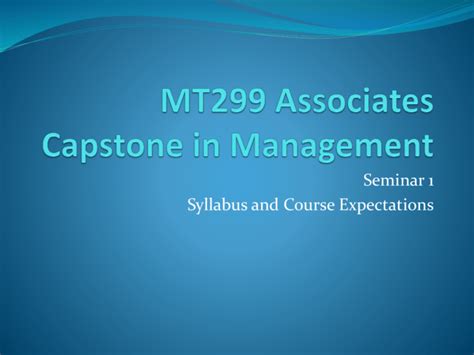 MT299 Associates Capstone In Management