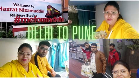 Delhi To Pune Travel Vlog Darshan Express Train Journey Youtube