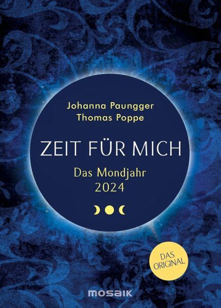 Das Mondjahr 2024 Zeit für mich von Johanna Paungger Thomas Poppe