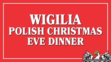 Wigilia Polish Christmas Eve Dinner