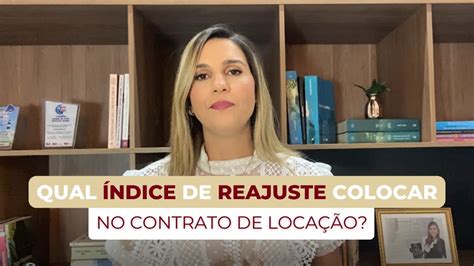 Qual Ndice De Reajuste Colocar No Contrato De Loca O Youtube