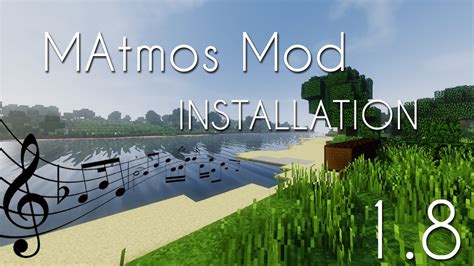 MAtmos Mod 1 8 Installation Tutorial YouTube