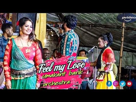 Feel My Love Sambalpuri Melody Umakant Barik Orchestra Program