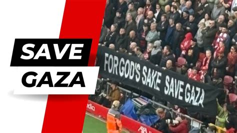 For God S Sake Save Gaza Liverpool Stands With Gaza Youtube