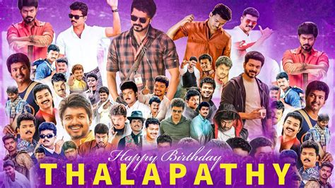 Thalapathy Vijay Birthday Special