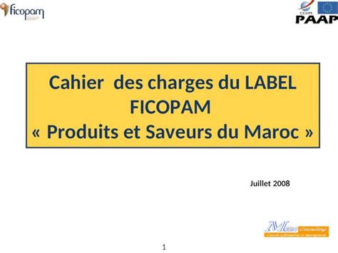 Ppt Cahier Des Charges Du Label Ficopam Produits Et Saveurs Du