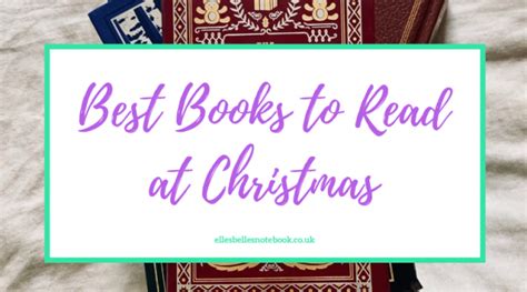 Best Books To Read At Christmas Ellesbellesnotebook