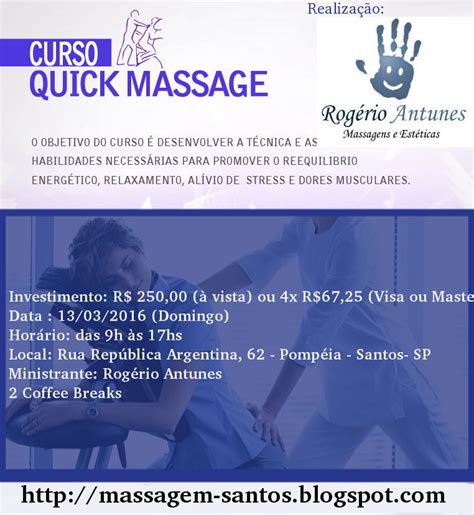 Curso Intensivo De Quick Massage Rog Rio Antunes Massagens E Est Ticas