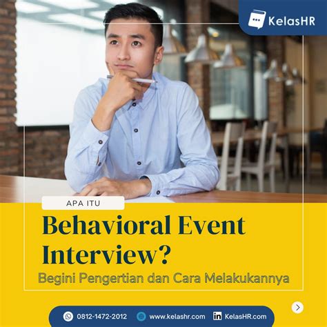 Behavioral Event Interview Adalah Begini Pengertian Dan Cara