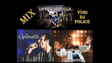 La Repandilla Mix Youtube