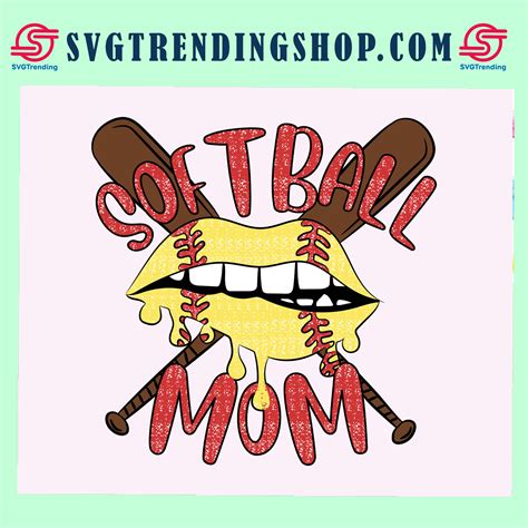 Softball Mom Svg Softball Svg Softball Lips Svg For Silhouette Files