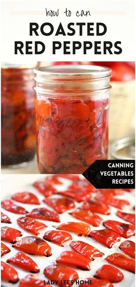 Canning Roasted Red Peppers Receita Em 2024 Receitas Marinada Temperos