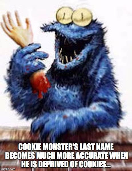 Evil Cookie Monster Imgflip