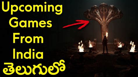 Telugu Upcoming Games From India I M Excited For Upcoming Games