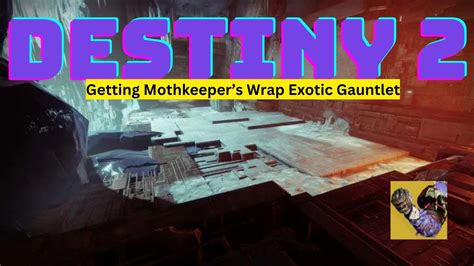 Destiny Getting Mothkeeper S Wrap Exotic Gauntlet Hunter Youtube