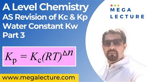 A Level Equilibria 3 A2 Chemistry 9701 Kc Kp Revision And Water