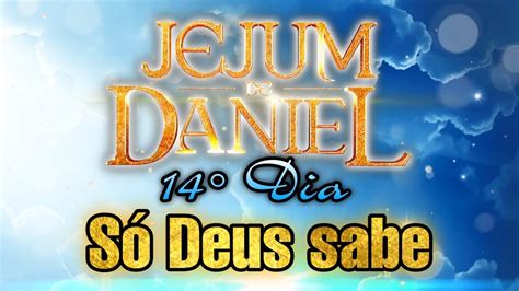 S Deus Sabe Andr Barroso Dia Jejum De Daniel Youtube