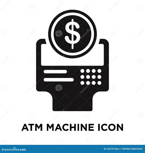 Atm Machine Icon Vector Isolated On White Background Logo Concept Of