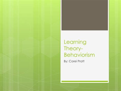 Learning Theory Behaviorism Ppt