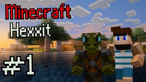 1 Minecraft Let S Play Together Hexxit YouTube