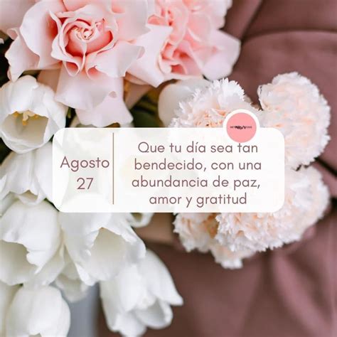 Pin de Sidia Atencio en August quotes Frases de agosto Imágenes de