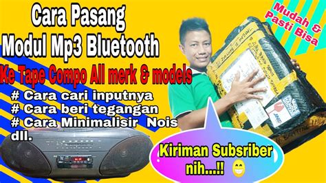 Cara Pasang Modul Mp3 Bluetooth Ke Tape Compo Semua Merk Dan Model