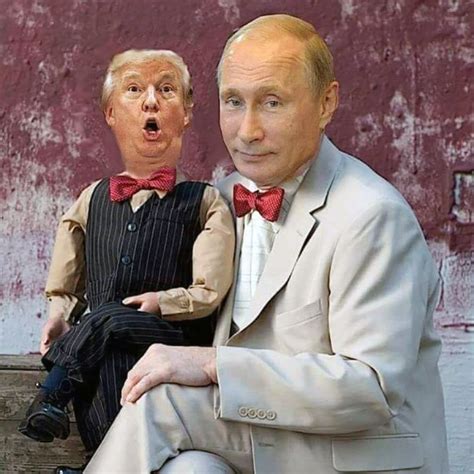 Russia If You Can Hear Me Come Get Putins Puppet Donald Trump