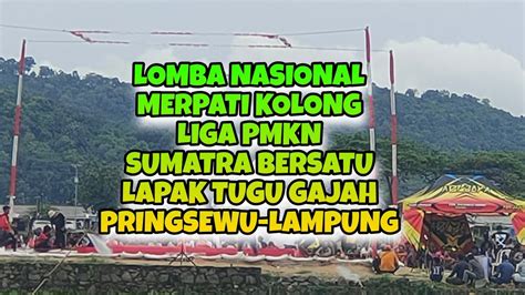 Acara Lomba Nasional Merpati Kolong Lapak Tugu Gajah Pringsewu