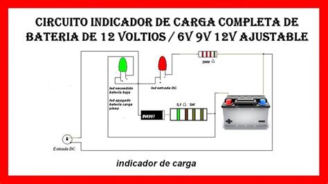 Circuito INDICADOR De Carga COMPLETA De BATERIA De 12 Voltios 6v 9v