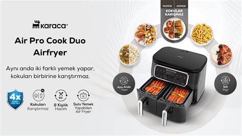 Karaca Air Pro Cook Duo ile lezzetli tarifler parmaklarınızın ucunda