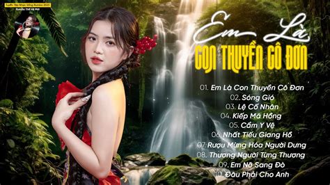 Em Là Con Thuyền Cô Đơn Rumba Liên Khúc Rumba Nhạc Trẻ 2024 G5