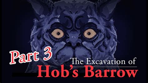 The Excavation Of Hobs Barrow Part Point Click Pixel Horror