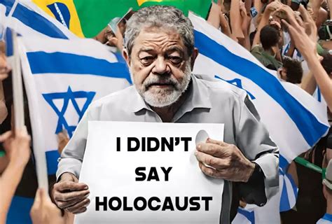 Israel Volta A Exigir Desculpas De Lula Por Fala Sobre Holocausto