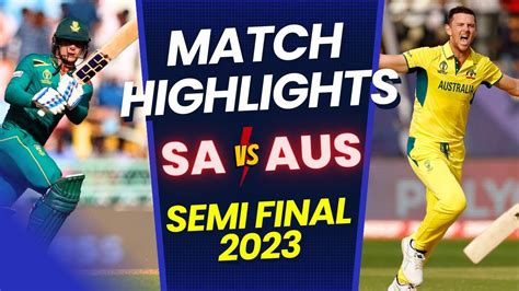 South Africa Vs Australia Semi Final Full Match Highlights World Cup