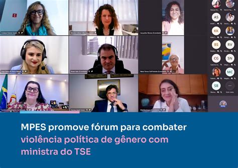 Mpes Promove Fórum Para Combater Violência Política De Gênero Com