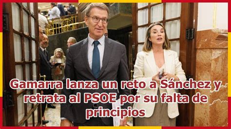 Gamarra lanza un reto a Sánchez y retrata al PSOE por su falta de